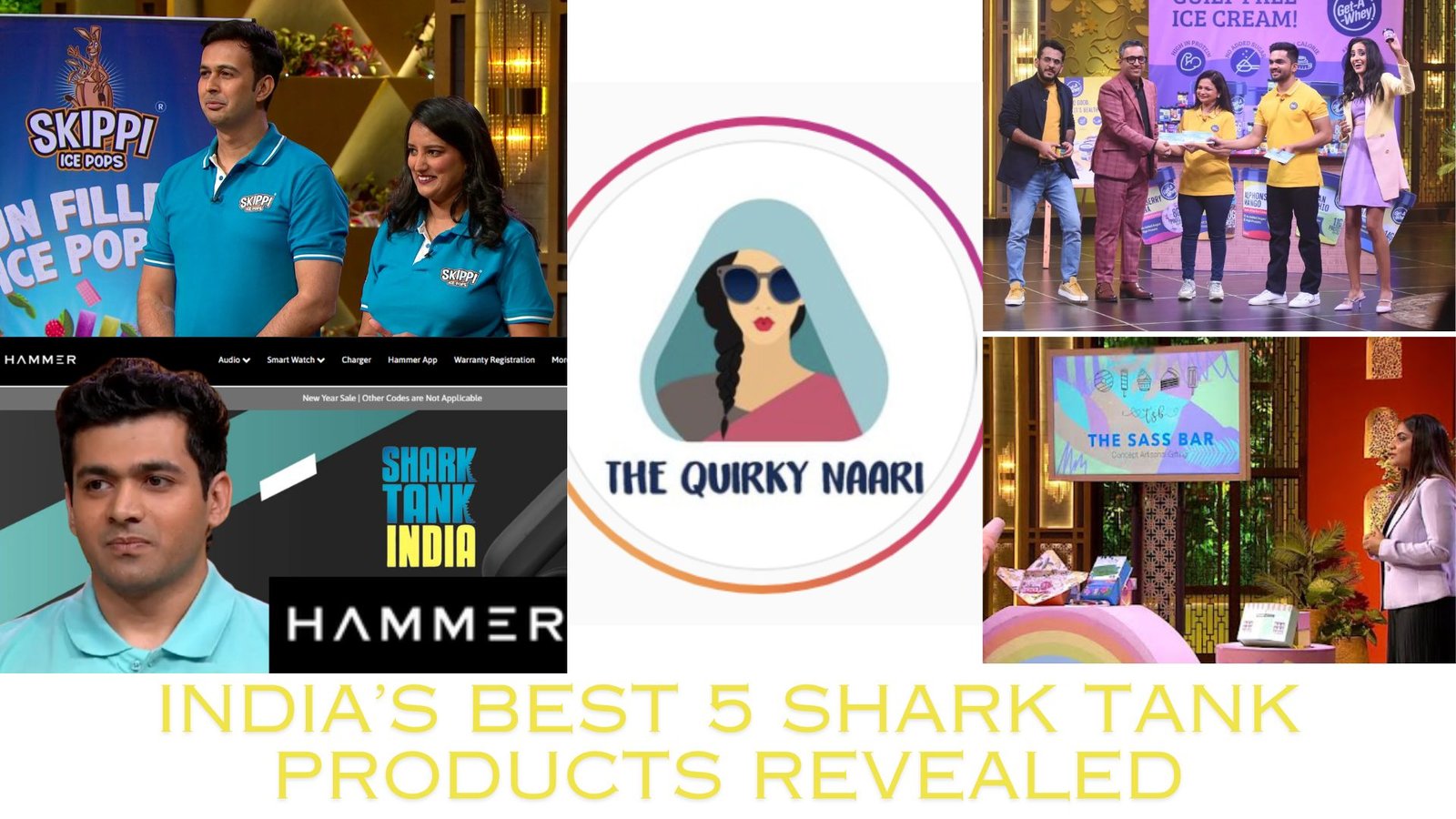 India’s Best 5 Shark Tank Products Revealed